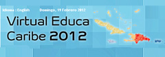 VIRTUAL EDUCA CARIBE Announces Dates for March 2012 Meeting